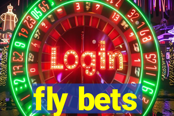 fly bets